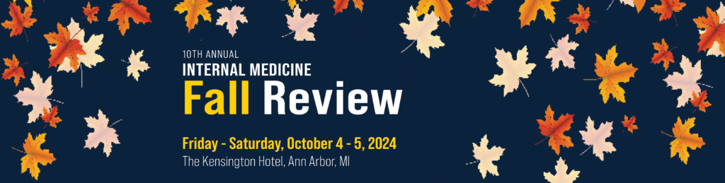 Internal Medicine Fall Review