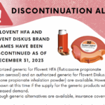 Medication Discontinuation: Flovent HFA and Flovent Diskus