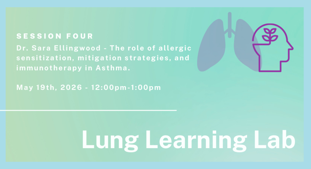 Lung Learning Lab – Session 4 – Dr. Ellingwood